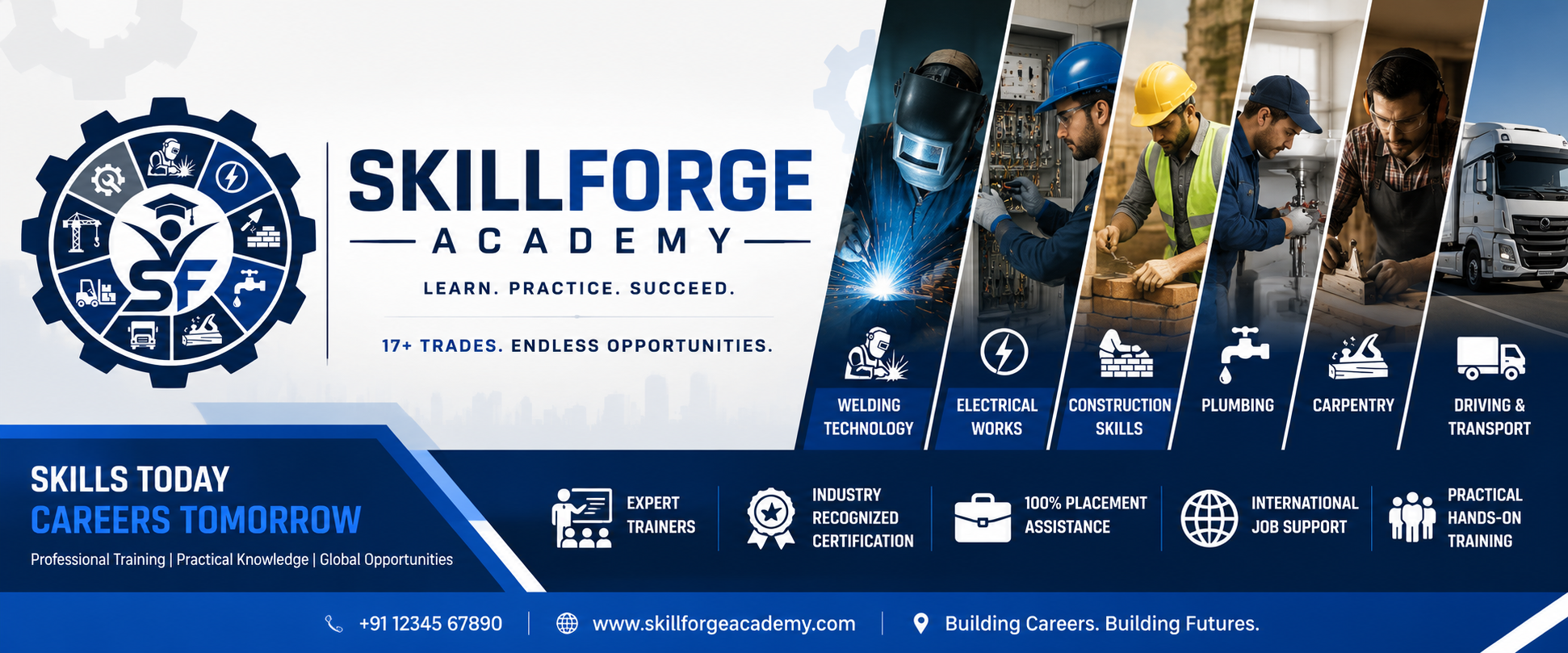 SkillForge Academy banner showing welding, electrical works, construction skills, plumbing, carpentry, driving and transport training with the message Learn, Practice, Succeed